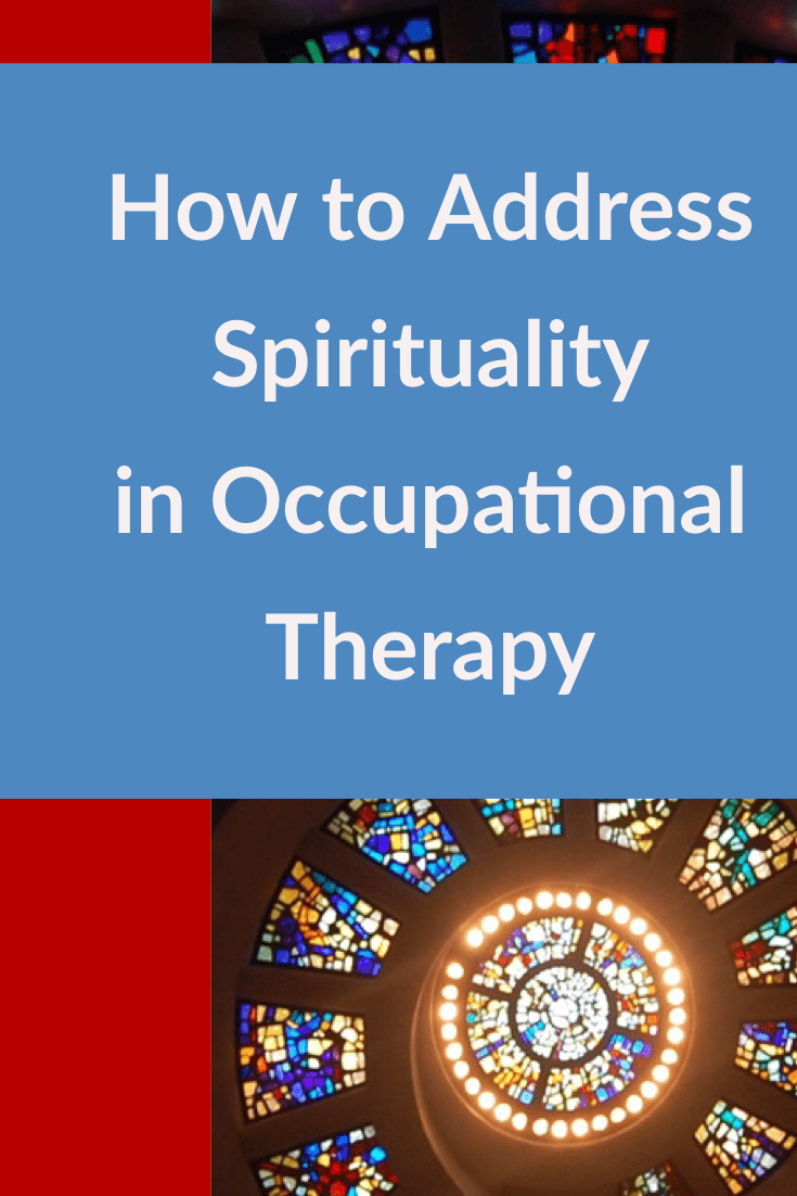 Tips and questions to ask to integrate spirituality and intuition into your #occupationaltherapy practice today | OTflourish.com #OT #SNFOT #homehealthOT #acutecareOT #OTtreatmentideas