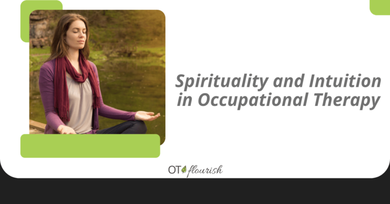 Spirituality and Intuition in Occupational Therapy