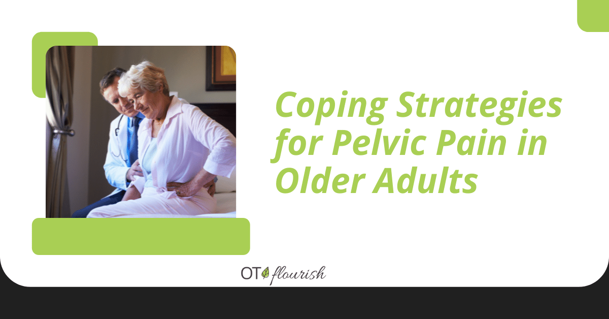Coping Strategies for Pelvic Pain in Older Adults