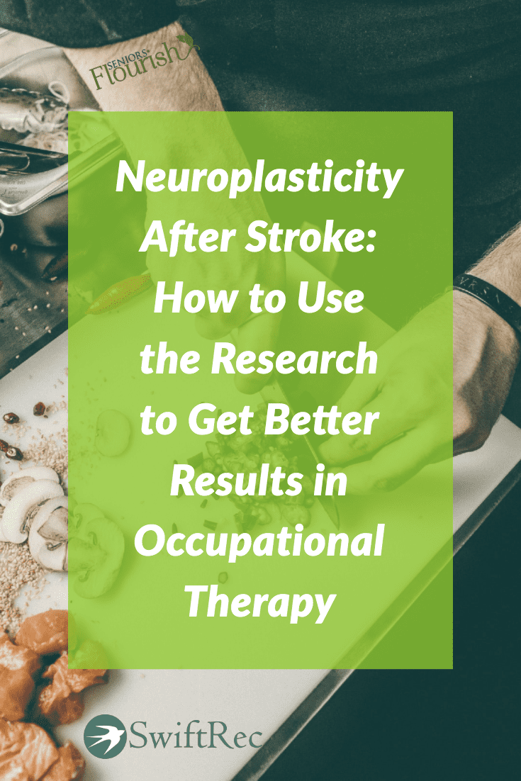 Wondering how OT practitioners can have BETTER results with their clients that have had a stroke? Learn about the 10 principles of neuroplasticity (& FREE printable) to help you stay on track and get better results! | OTflourish.com #occupationaltherapy #OT #homehealthOT #SNFOT #neuroOT #OTtreatmentideas