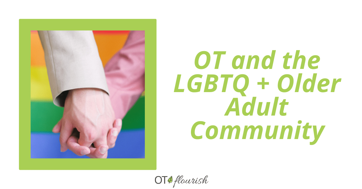 OT and the LGBTQ+ Older Adult Community