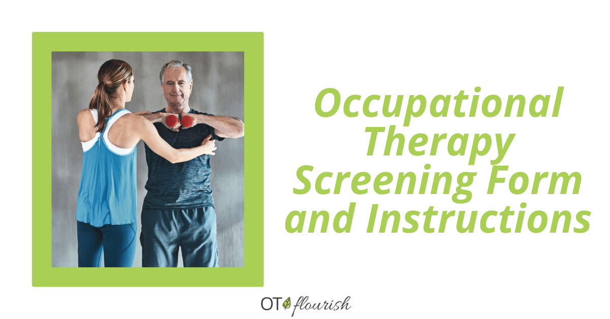 Occupational Therapy Screening Form and Instructions