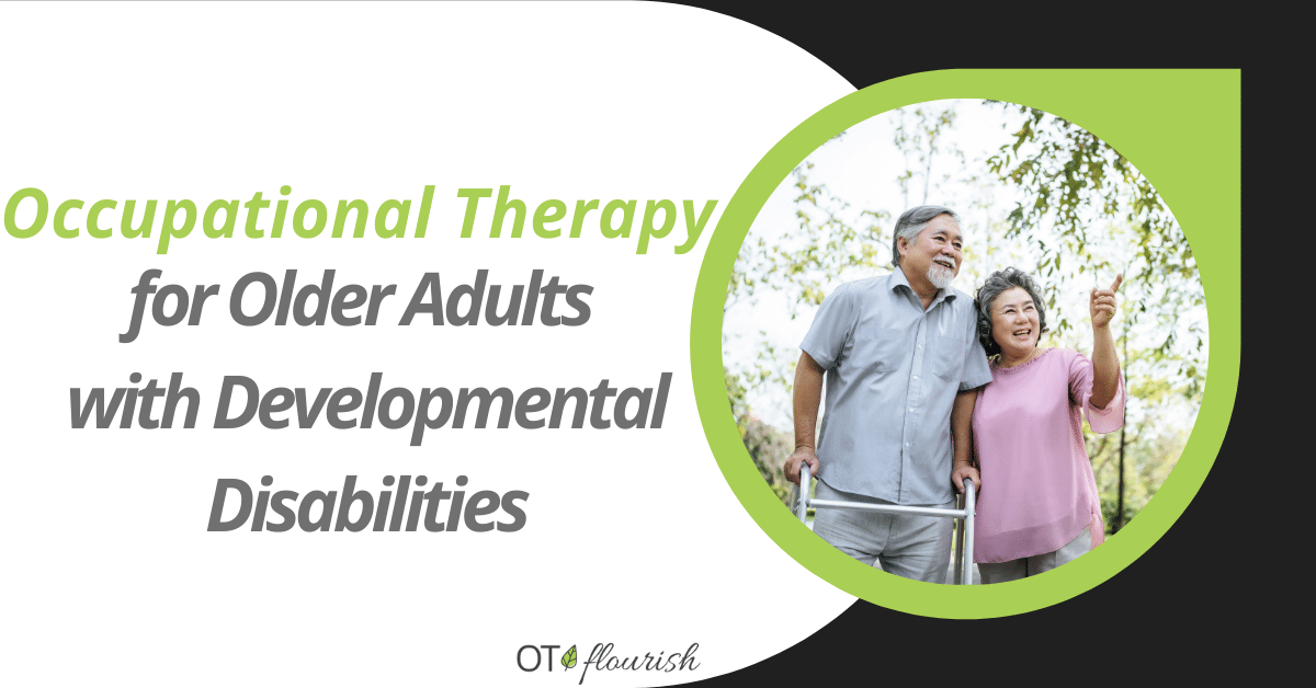 Occupational Therapy for Older Adults with Developmental Disabilities