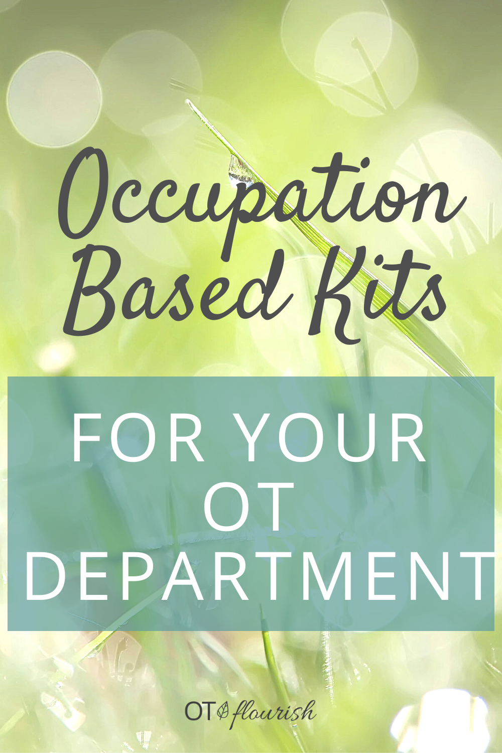 occupation based kits are perfect for a SNF or inpatient rehab setting to grab and go | OTFlourish.com