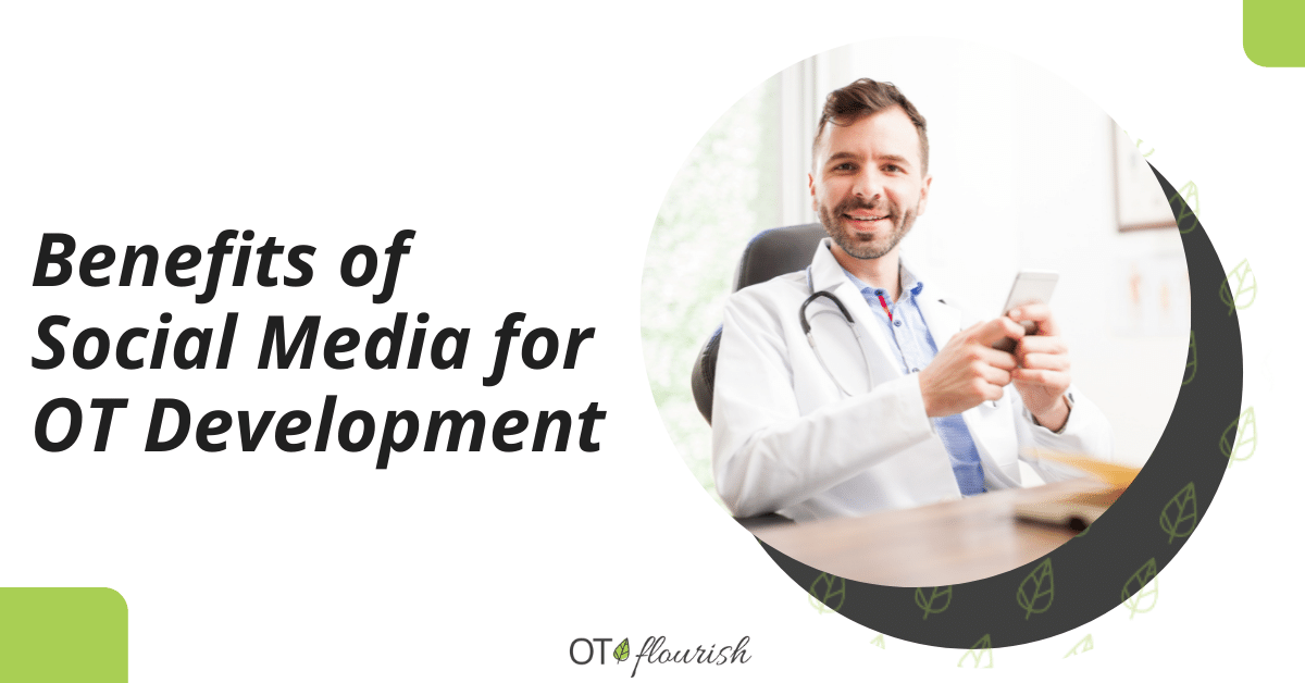 Benefits of Social Media for OT Development