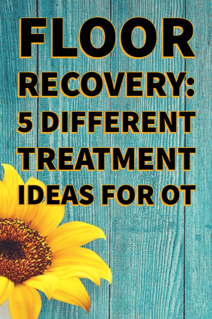 Fall Recovery: 5 Treatment Ideas for Your OT Practice #occupationaltherapy #SNFOT #homehealthOT