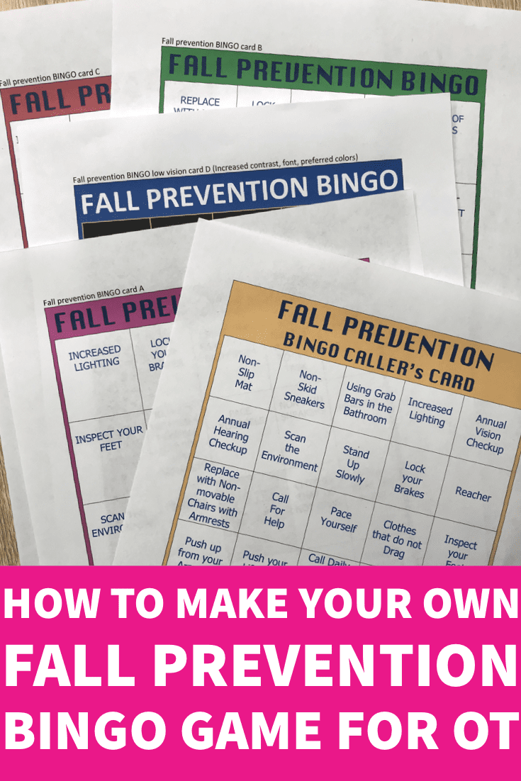 DIY your own Fall Prevention Bingo Game (or save the hassle & print some off for free!) | OTflourish.com #OTtreatmentideas #homehealthOT #SNFOT #neuroOT