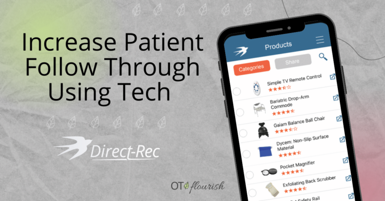 How to increase OT patient follow through with technology