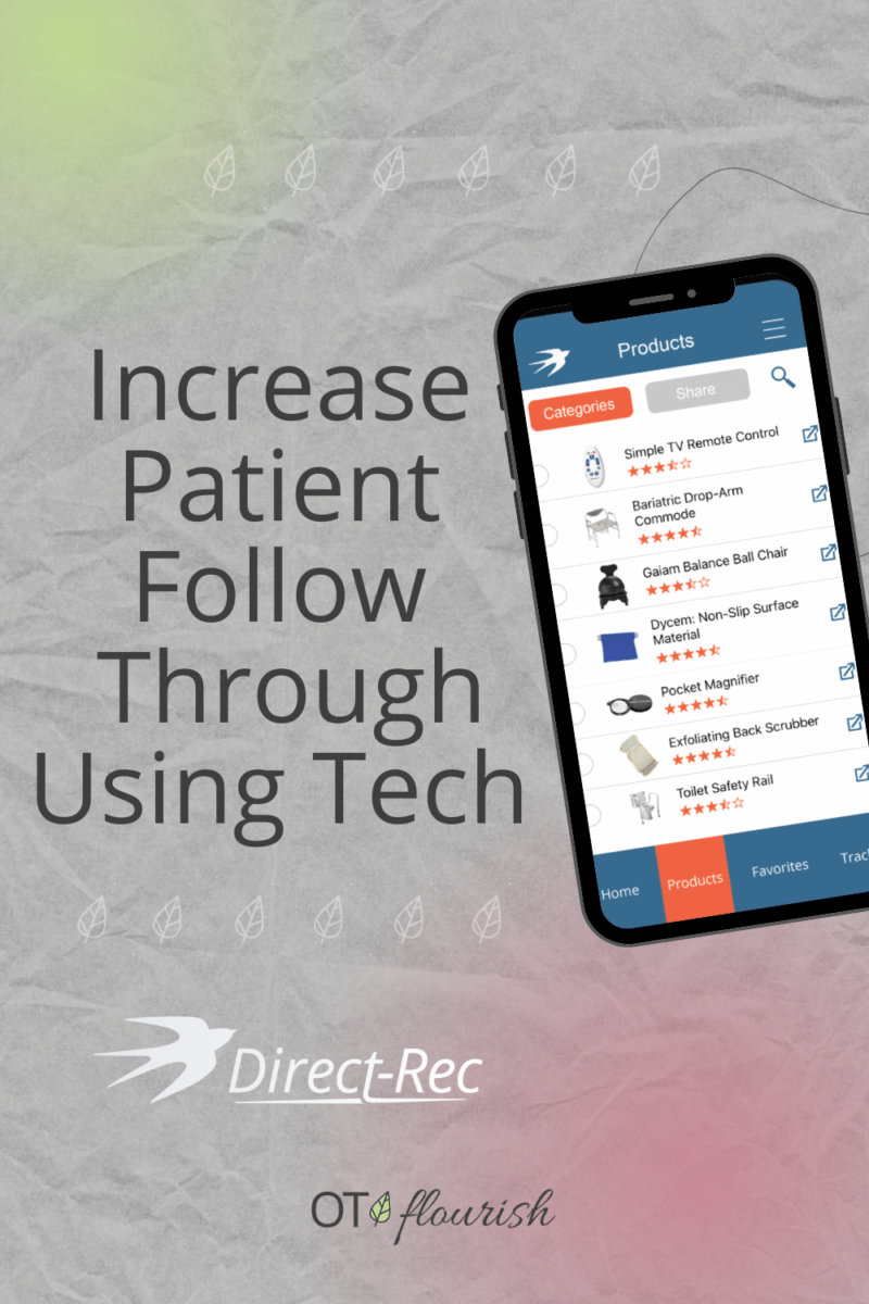 How to increase OT patient follow through with technology
