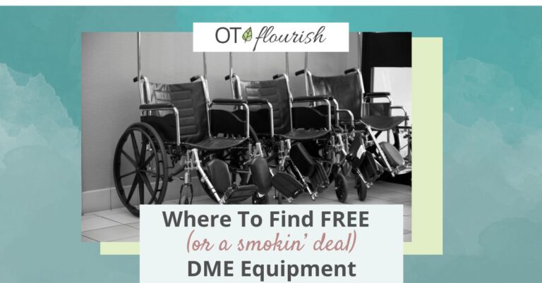 Where to find free DME or at a discount for your patients | OTflourish.com