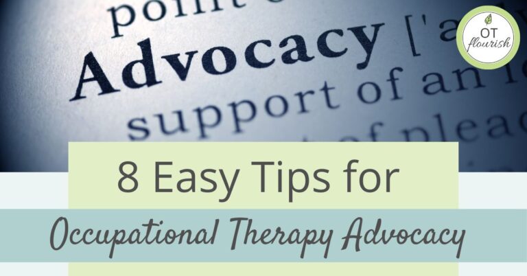 Occupational Therapy Advocacy is so important for the profession! Learn 8 EASY peasy ways to have your voice heard! | OTflourish.com