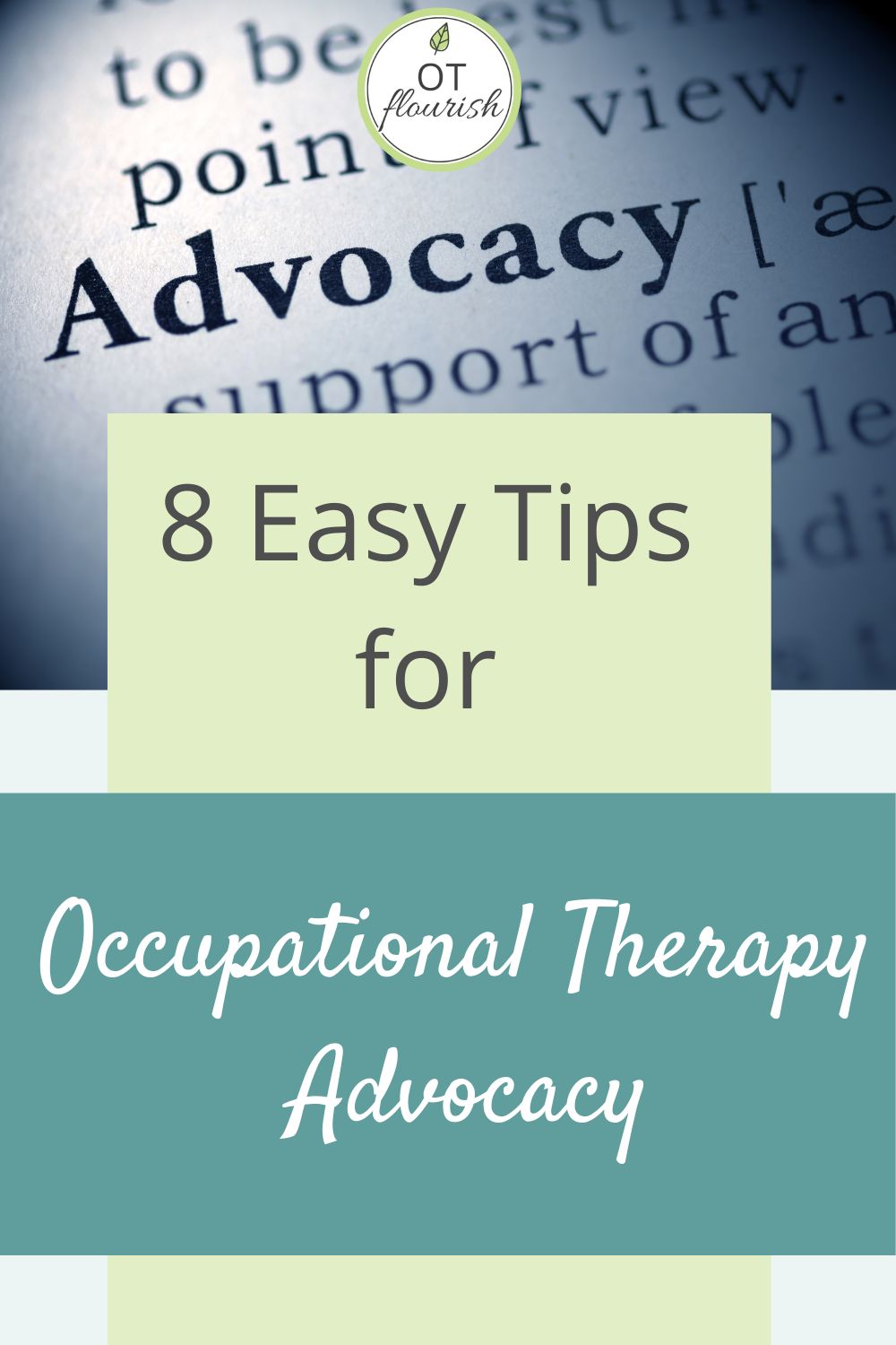 Occupational Therapy Advocacy is so important for the profession! Learn 8 EASY peasy ways to have your voice heard! | OTflourish.com