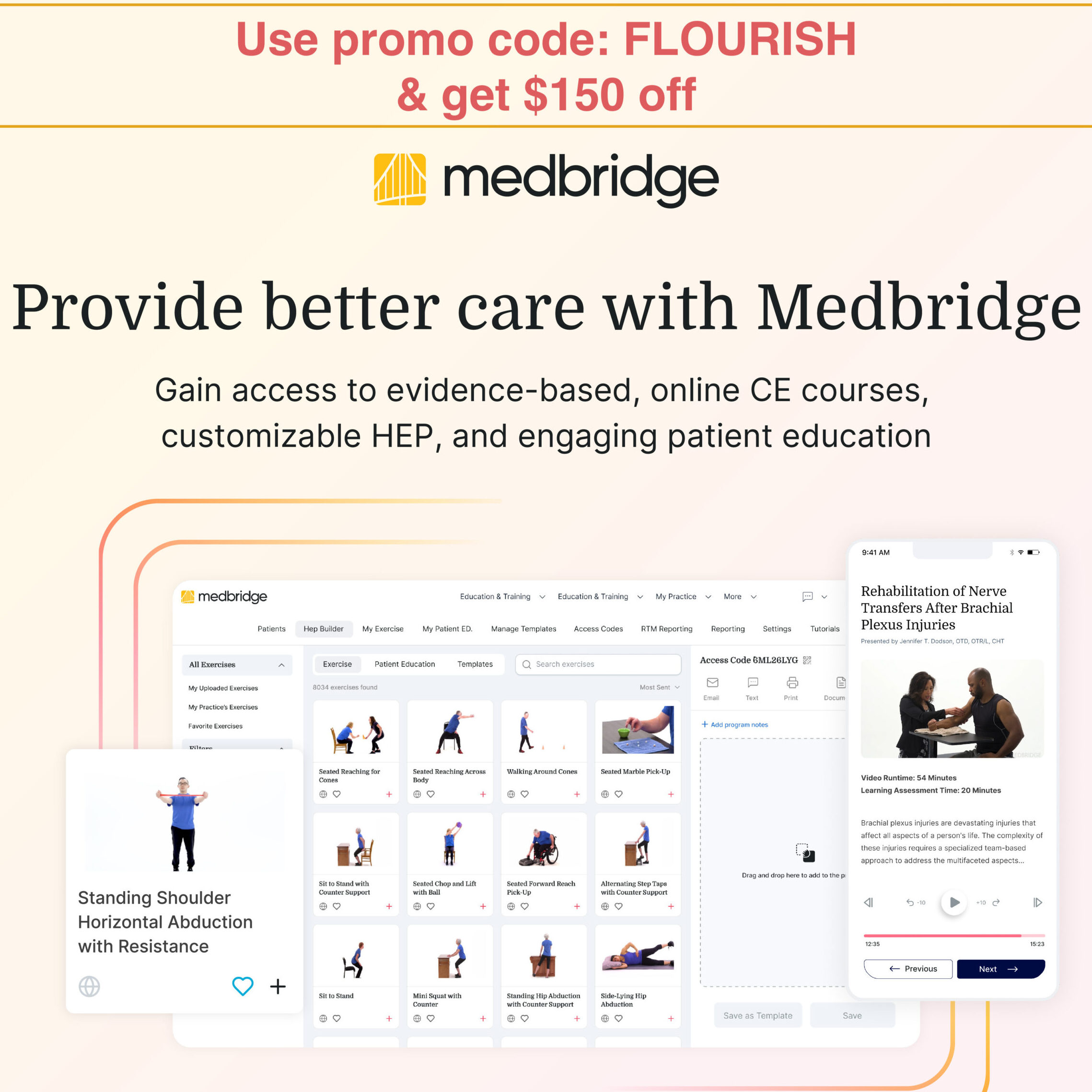 Medbridge Promo code: FLOURISH for $150 off unlimited OT CEUs | OTflourish.com