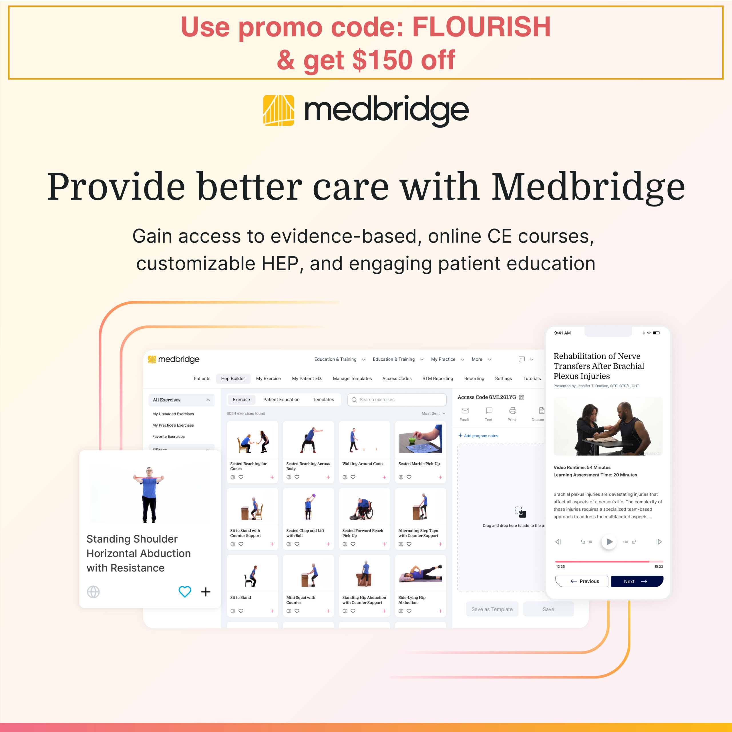 Medbridge Promo code: FLOURISH for $150 off unlimited OT CEUs | OTflourish.com