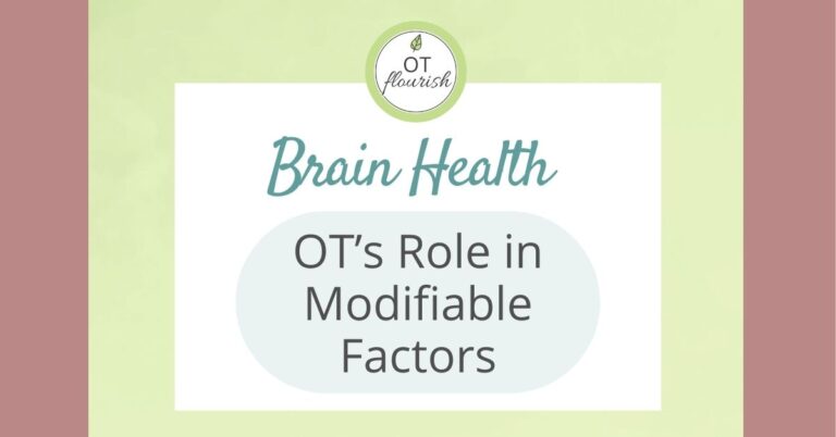 Brain Health and OT's Role in Modifiable Factors